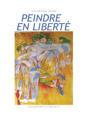cover image of Peindre en liberté n°1